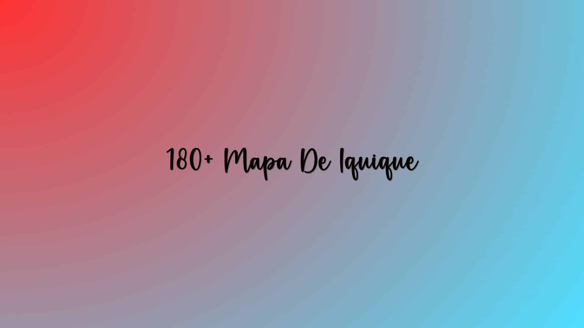 180+ Mapa De Iquique